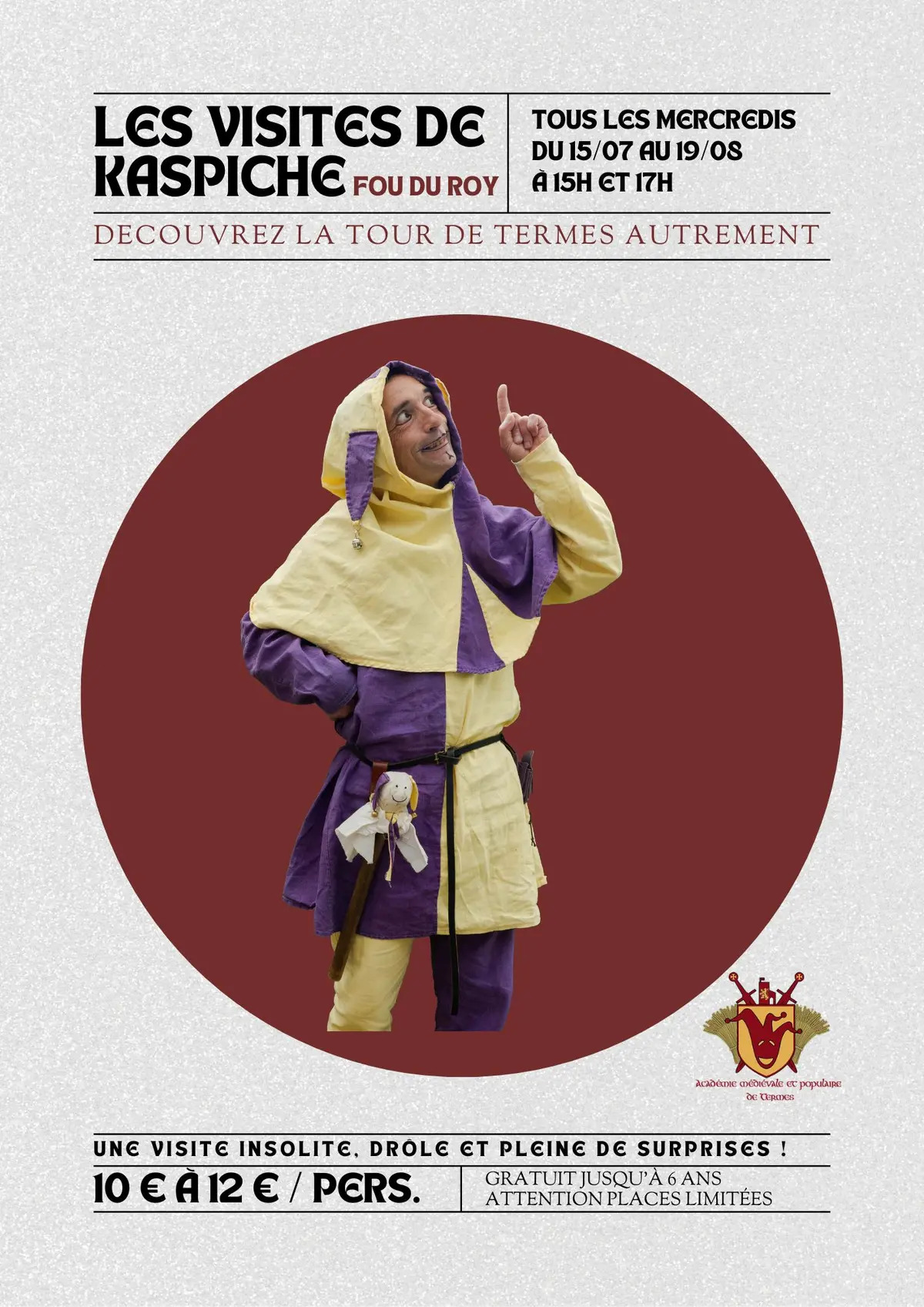 Les visites théâtralisées de Kaspiche le fou du Roy