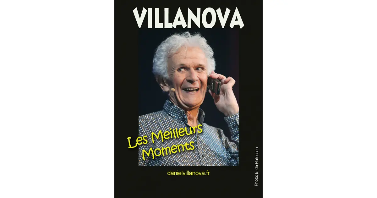 Les Meilleurs Moments de Daniel Villanova