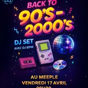 DJ Set Back to 90's - 2000's au Meeple