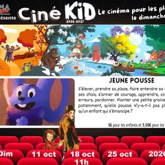 Ciné Kid - Jeune Pousse