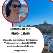 Visité guidée en espagnol à Marseille