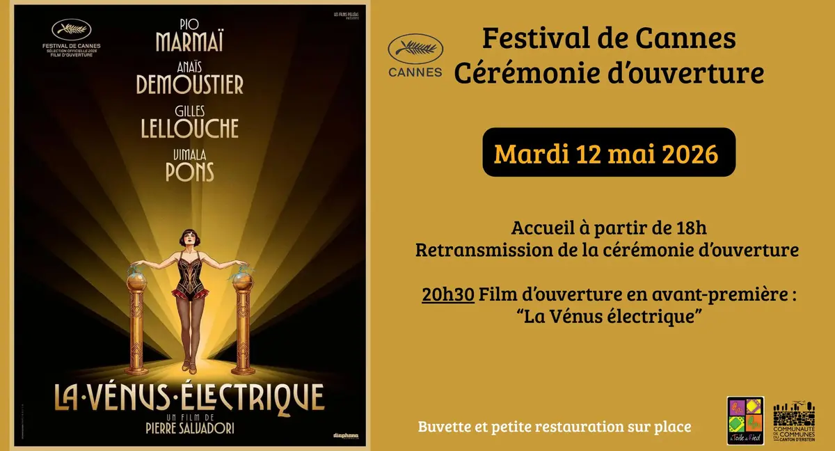 Soirée ouverture Festival de Cannes : Avant première La vénus électrique