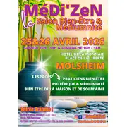 MéDi'ZeN salon Bien Etre & Médiumnité Molsheim 