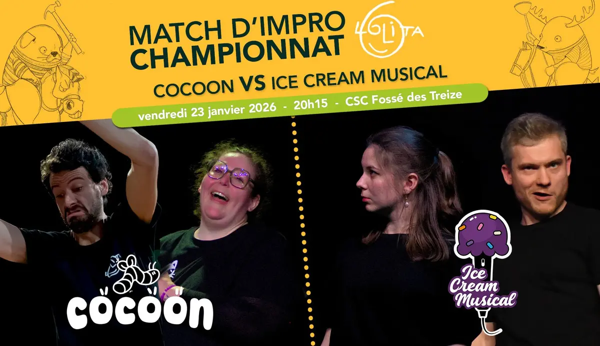 Match d’improvisation CHAMPIONNAT : Cocoon VS Ice cream musical