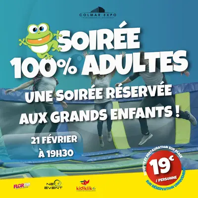 Soirée adulte Loca'gonfle Parc expo Colmar