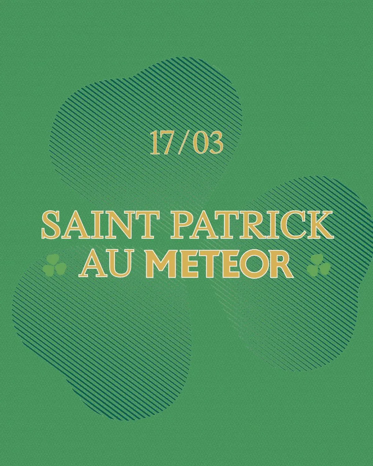 Saint-Patrick au Meteor