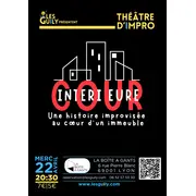 Cour intérieure - Pièce improvisée par Les Guily