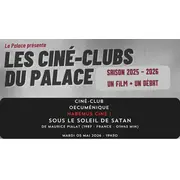 Ciné-club œcuménique - Sous le soleil de Satan - De Maurice Pialat (1987)