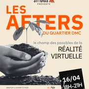 Les Afters Du Quartier DMC I Le champ des possibles de la réalité virtuelle