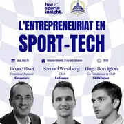 Entrepreneuriat & Sport : comment construire le sport de demain ?