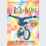 Le Rétro Bécane Show / Cirque mécanique