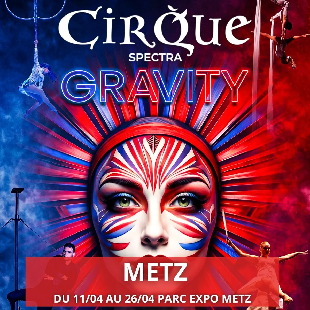 Cirque Spectra Metz