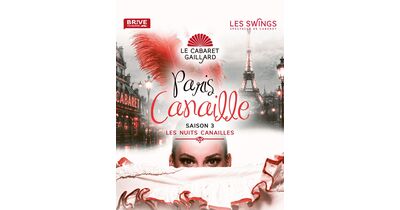 PARIS CANAILLE, SAISON 3 - D&icirc;ner spectacle - 10/10/26