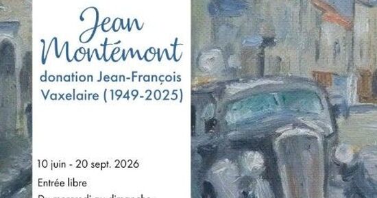 Jean Mont&eacute;mont, donation Jean-Fran&ccedil;ois Vaxelaire (1949-2025)