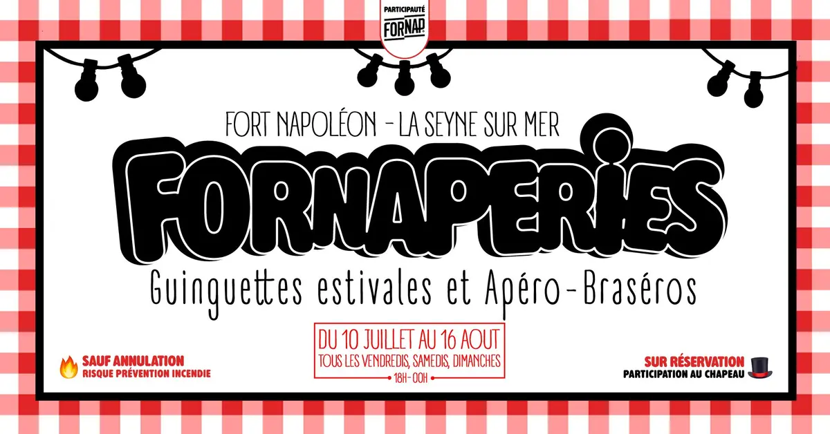 Les FORNAPERIES - Guinguettes estivales & Ap&eacute;ro-bras&eacute;ros