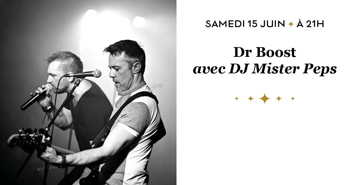 Soirée dansante Pop-Rock avec Dr Boost & DJ Mister Peps