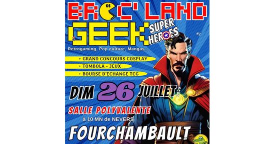 Broc' land geek de Fourchambault