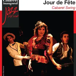 Concert inaugural « Jour de Fête » Cabaret Swing