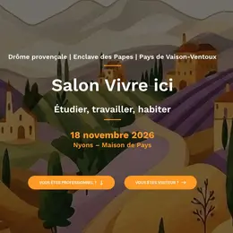 Salon Vivre Ici - Etudier, travailler et habiter en Drôme provençale