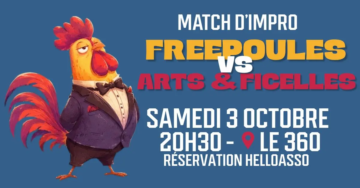 Match d'improvisation Les Freepoules (35) VS Arts et Ficelles (77)