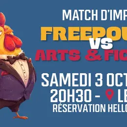Match d'improvisation Les Freepoules (35) VS Arts et Ficelles (77)