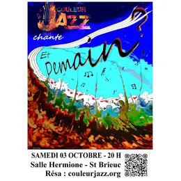 Et demain? Nouveau Spectacle Couleur Jazz