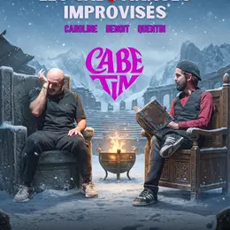 Les Cabetinages Improvisés #3