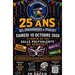 25 ans des Spackwagges de Pfastatt 
