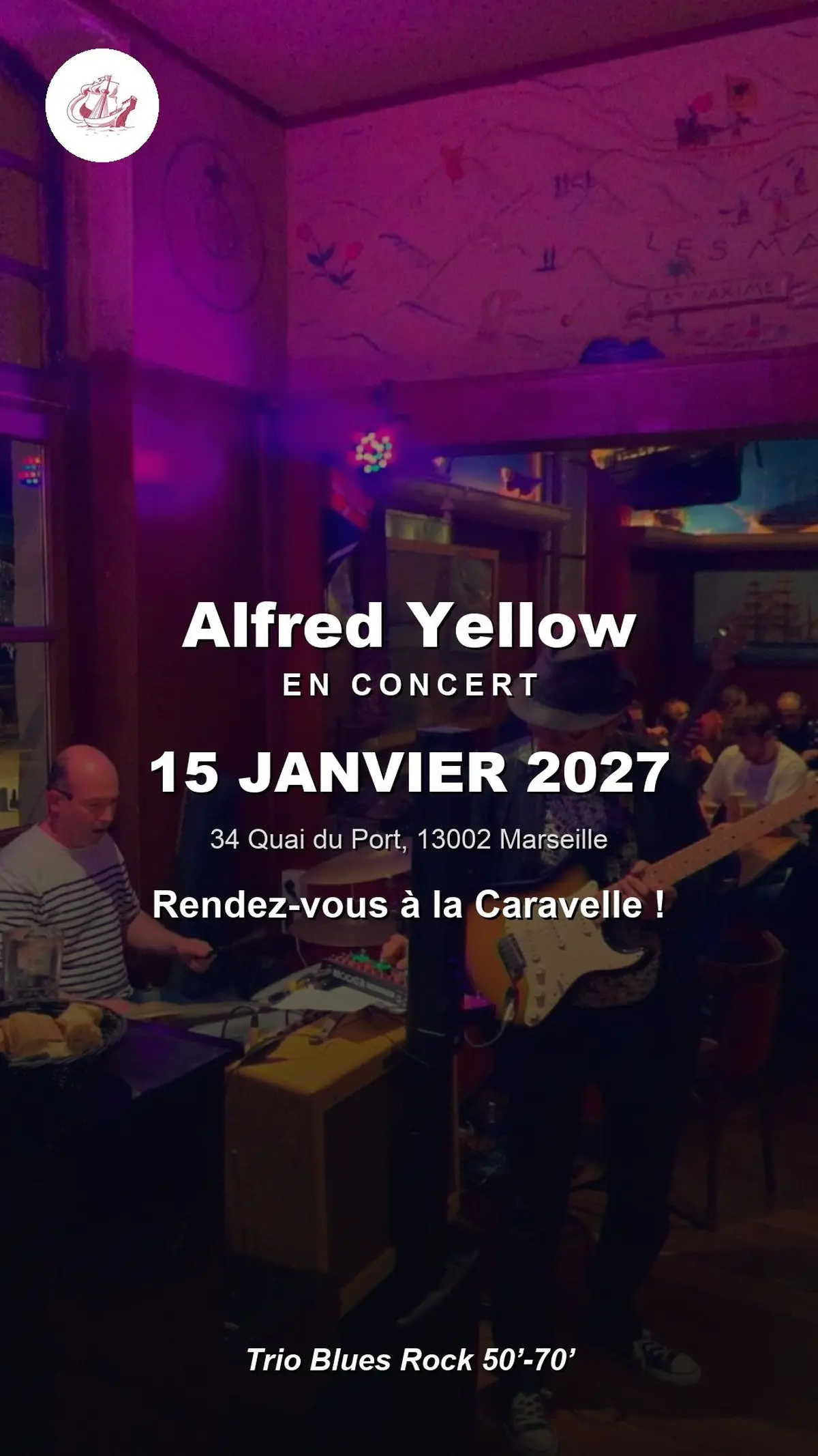 Alfred Yellow en concert à La Caravelle
