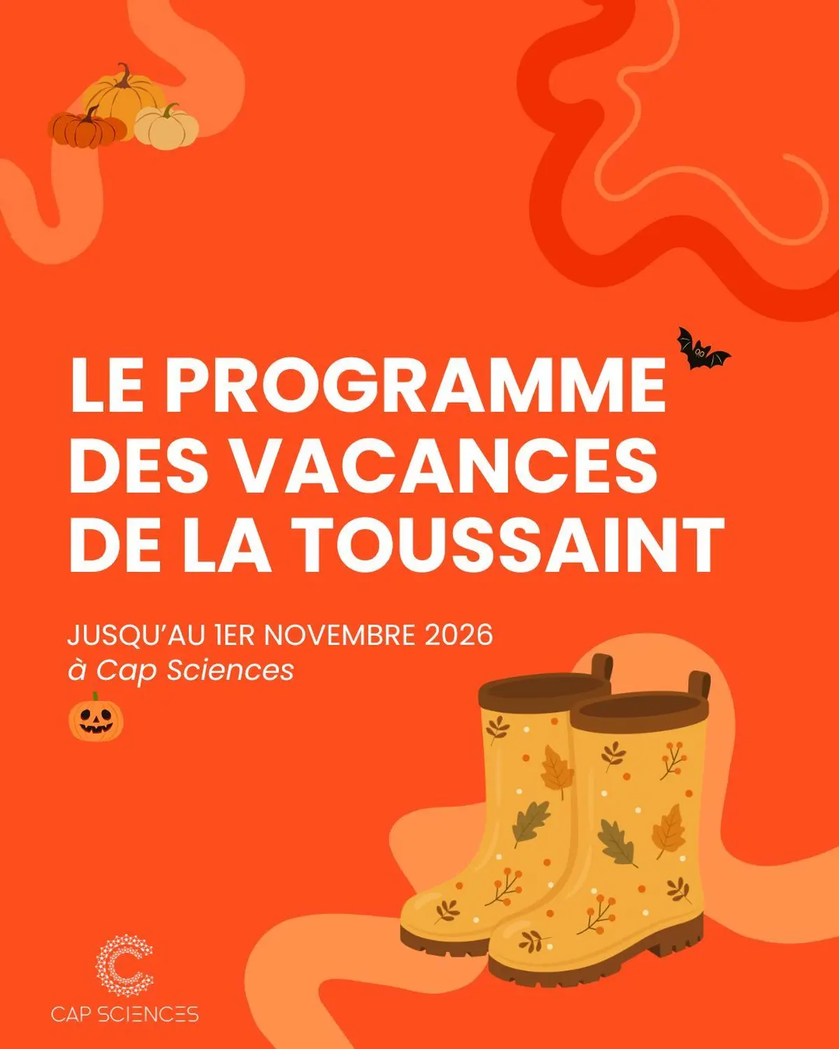 Les vacances de la Toussaint à Cap Sciences du 17 octobre au 1er novembre 2026 
