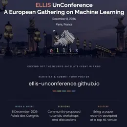 ELLIS UnConference 2026