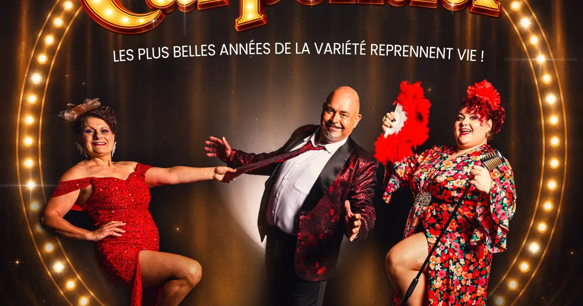 Les années Carpentier - Spectacle de variétés