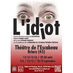 L'idiot, spectacle d'été !