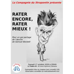 Rater encore, rater mieux !