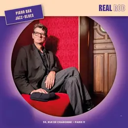 Real Rob - Soirée Piano Bar (Jazz/Blues/Originals songs) 