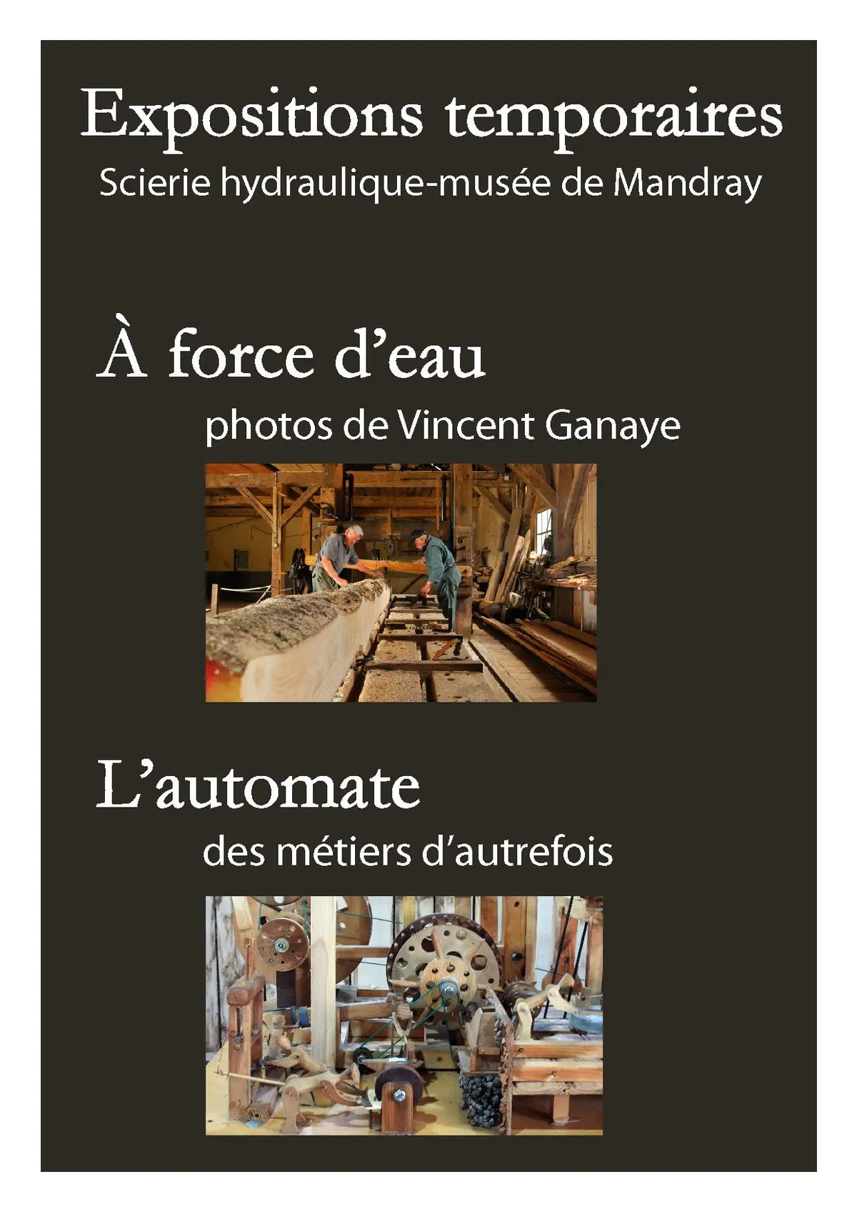 Expositions :  À force d’eau et l'automate des métiers