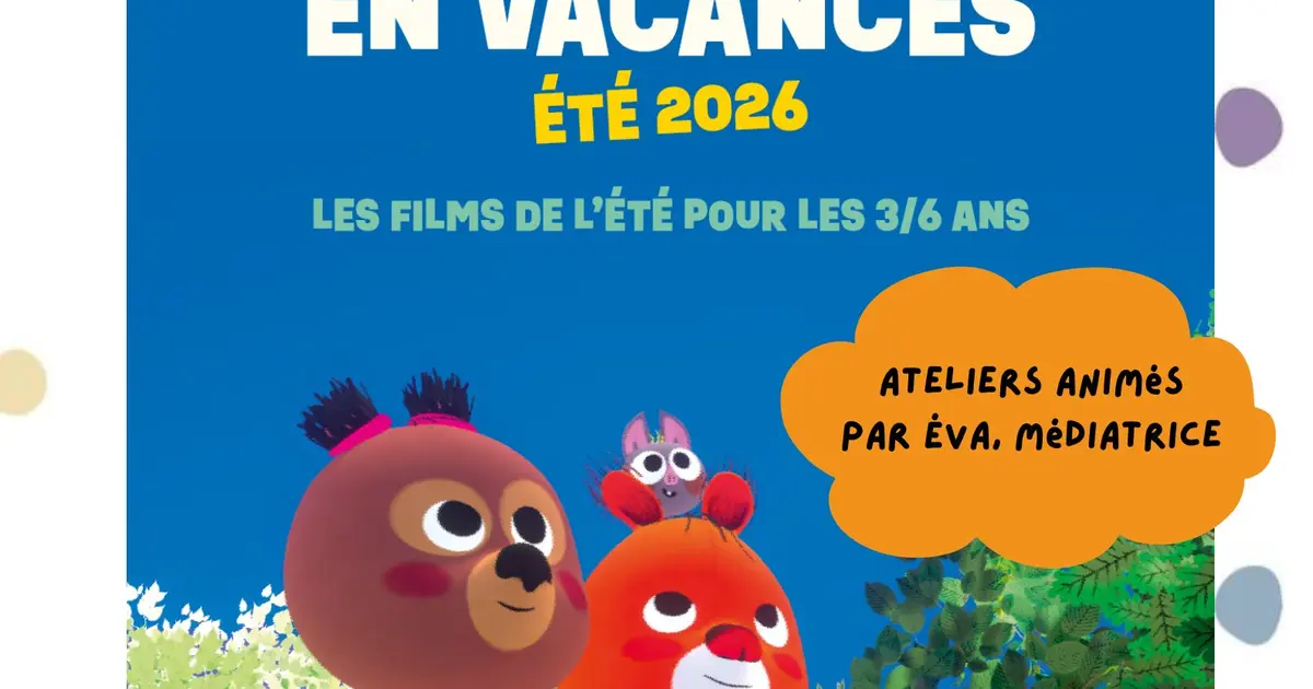 1,2,3... Ciné! En vacances - LA FONTAINE FAIT SON CINEMA