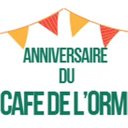 1 an avec vous au Café de l'Orme, ça se fête !
