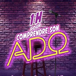 1 heure pour comprendre son ado