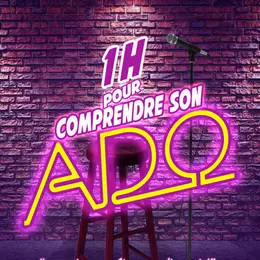 1 heure pour comprendre son ado