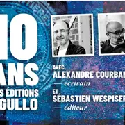 10 ans des éditions Agullo