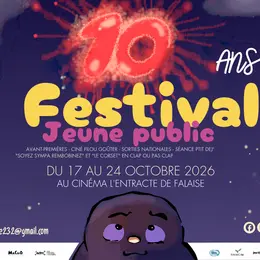 10 ans du Festival Jeune public au cinéma l'Entracte