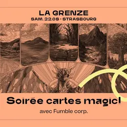 Soirée cartes Magic au format Commander à La Grenze