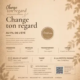 Change ton regard - Ateliers photo immersifs au fil de l’été 2026