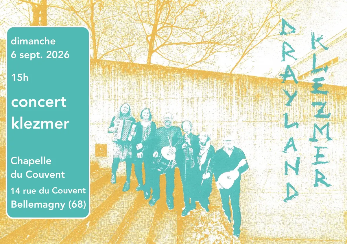 Couvent de Bellemagny VOYAGE musical  avec l'ensemble DraylandKlezmer