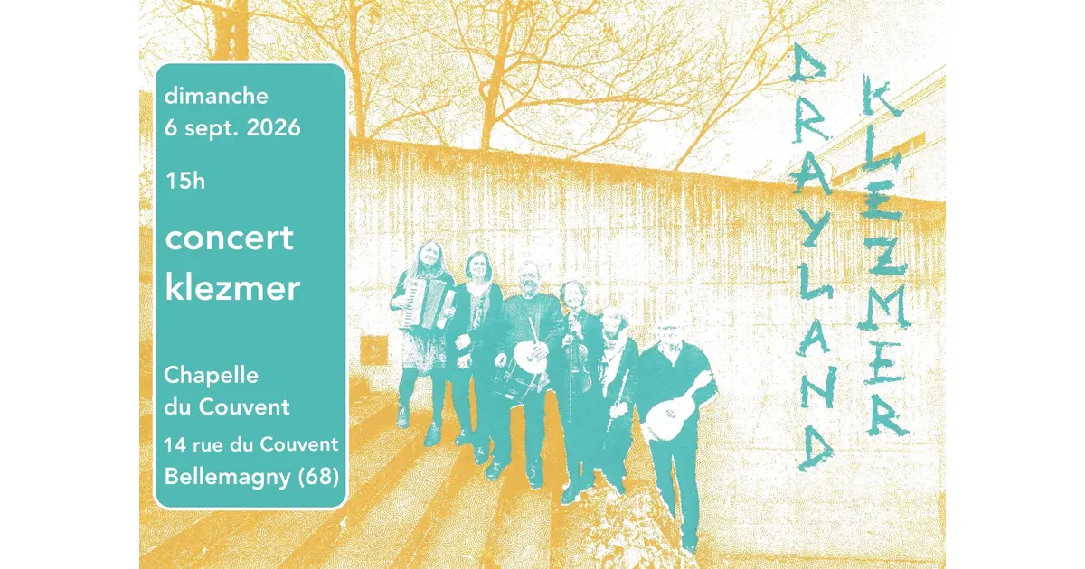 Couvent de Bellemagny "VOYAGE musical avec l'ensemble DraylandKlezmer"
