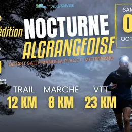 10e édition – Nocturne Algrangeoise