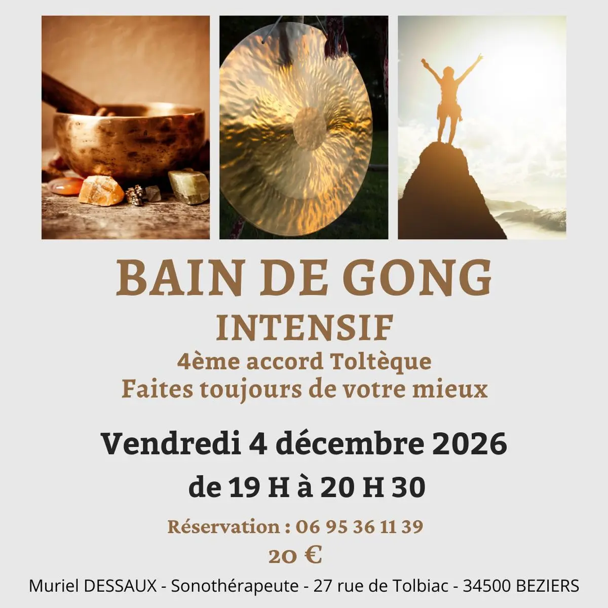 Bain de gong Intensif à Béziers 4e Accord Toltèque