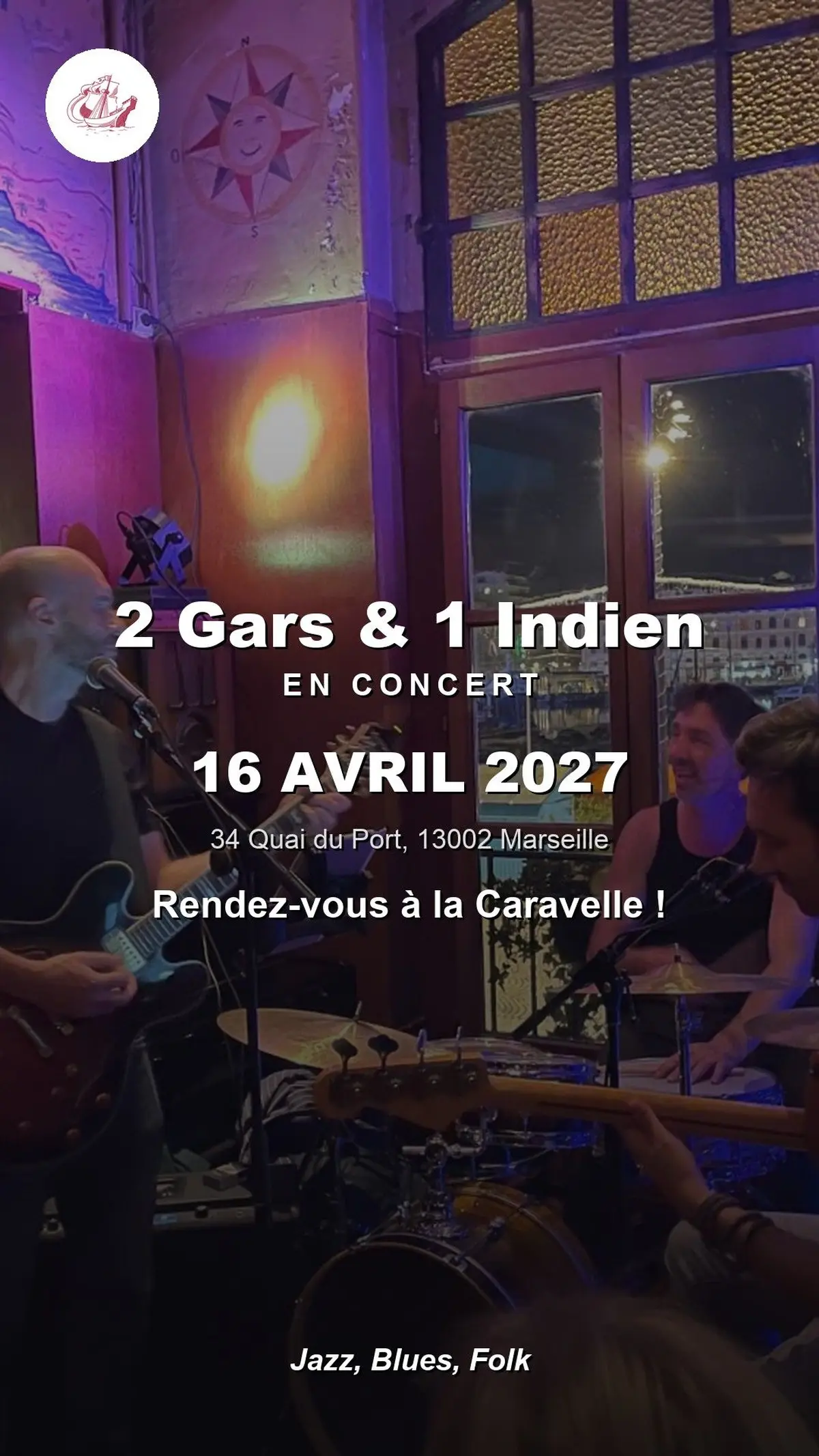 2 Gars & 1 Indien en concert à La Caravelle