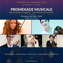 Promenade musicale dans les jardins de Sagonne - Carte blanche aux musiciens